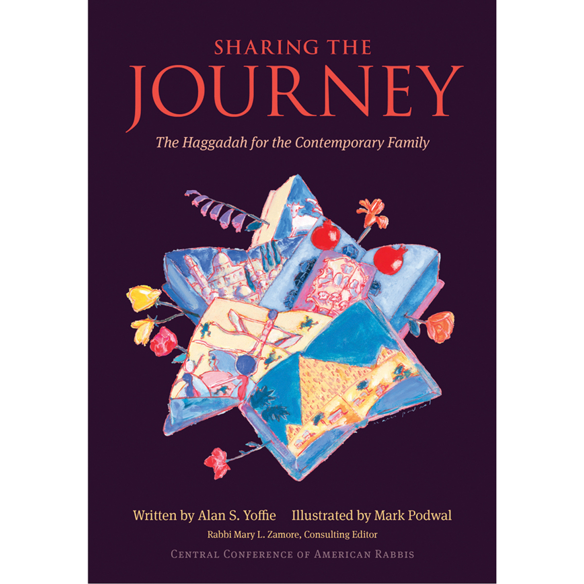 Sharing the Journey: The Haggadah for the Contemporary Family