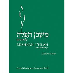 Mishkan T'Filah for Gatherings